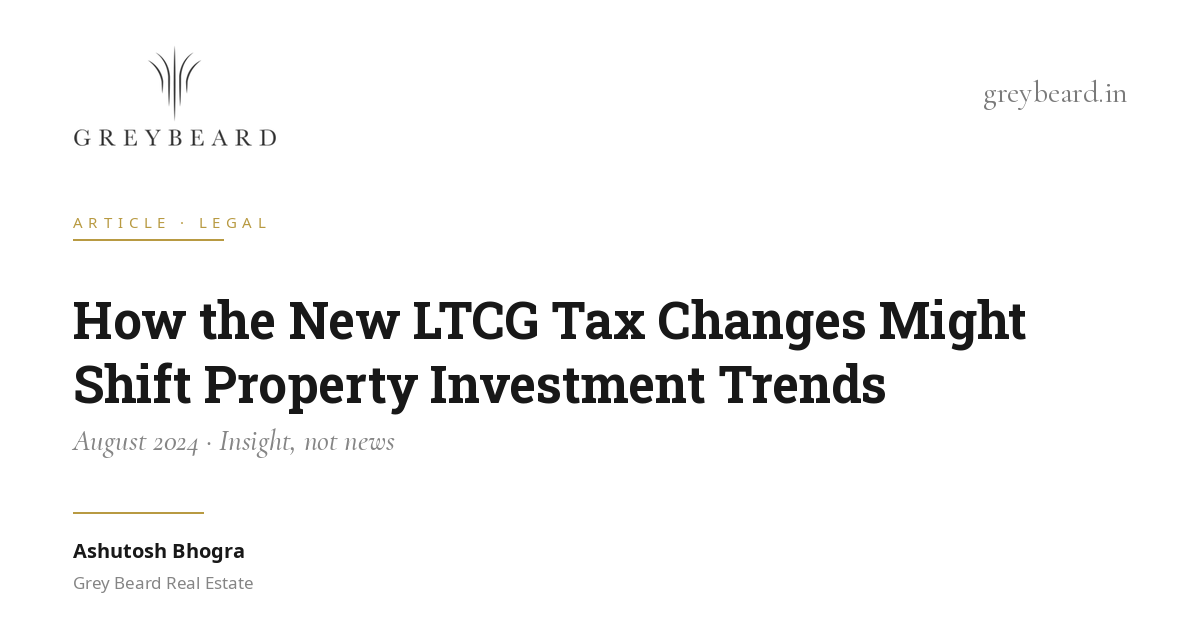 How the new LTCG tax changes might shift property investment trends article cover