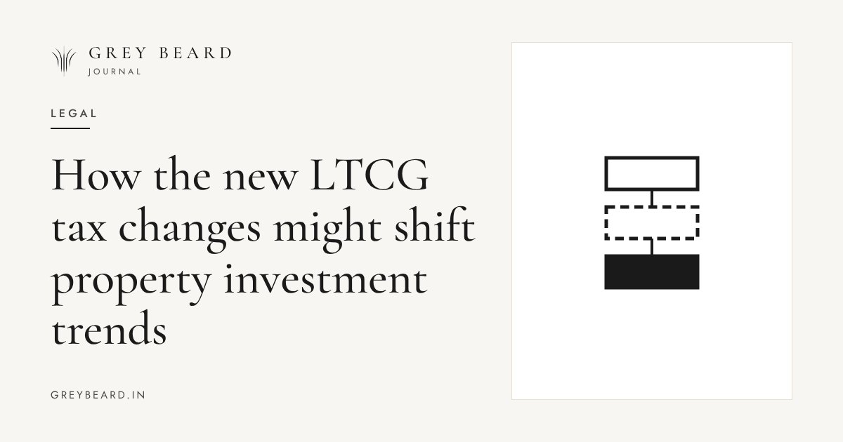 How the new LTCG tax changes might shift property investment trends article cover