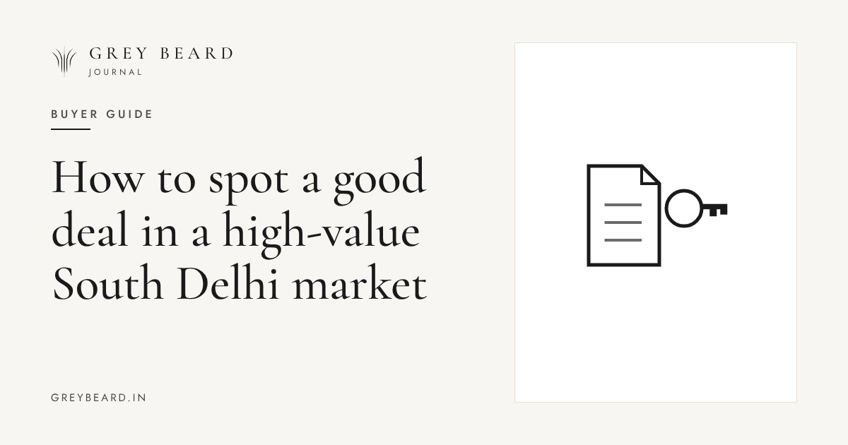 How to spot a good deal in a high-value South Delhi market article cover