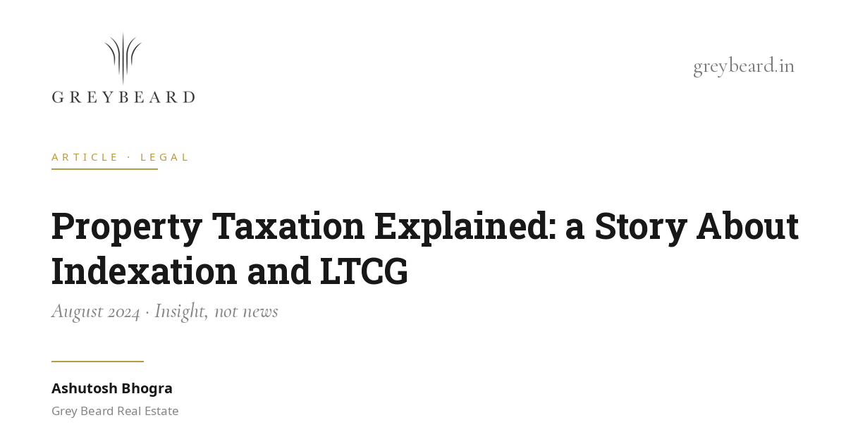 Property taxation explained: a story about indexation and LTCG article cover