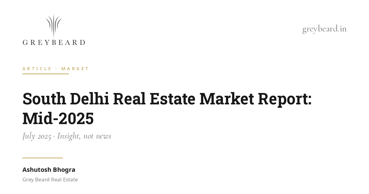 South Delhi real estate market report: mid-2025 article cover