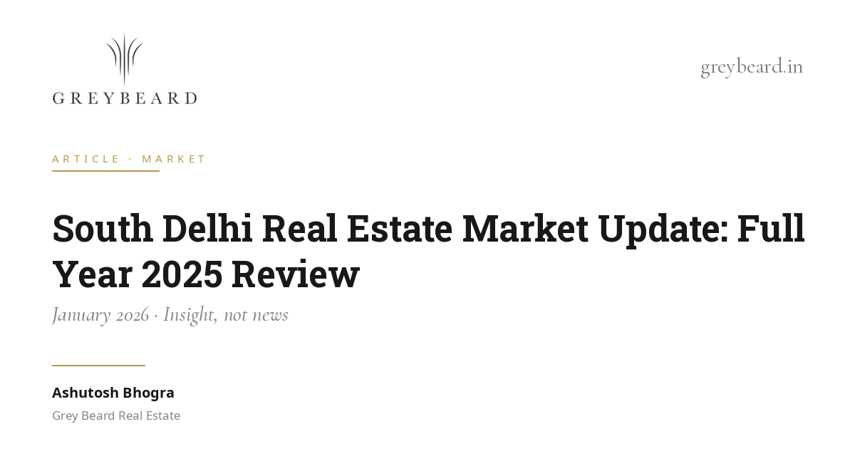 South Delhi real estate market update: full year 2025 review article cover