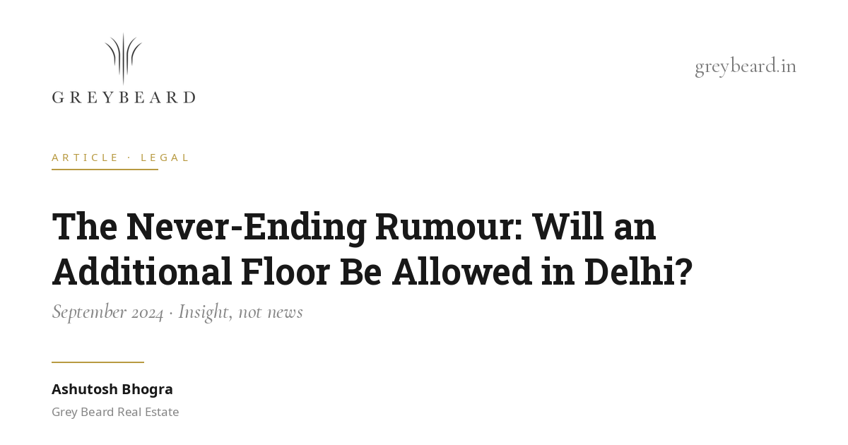The never-ending rumour: will an additional floor be allowed in Delhi? article cover