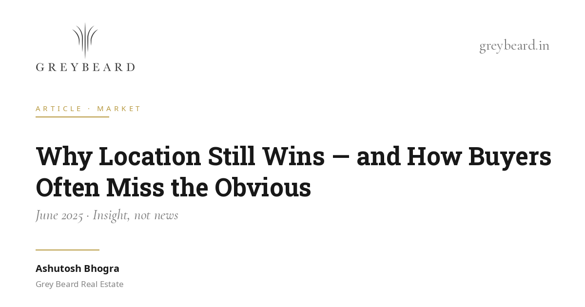 Why location still wins — and how buyers often miss the obvious article cover
