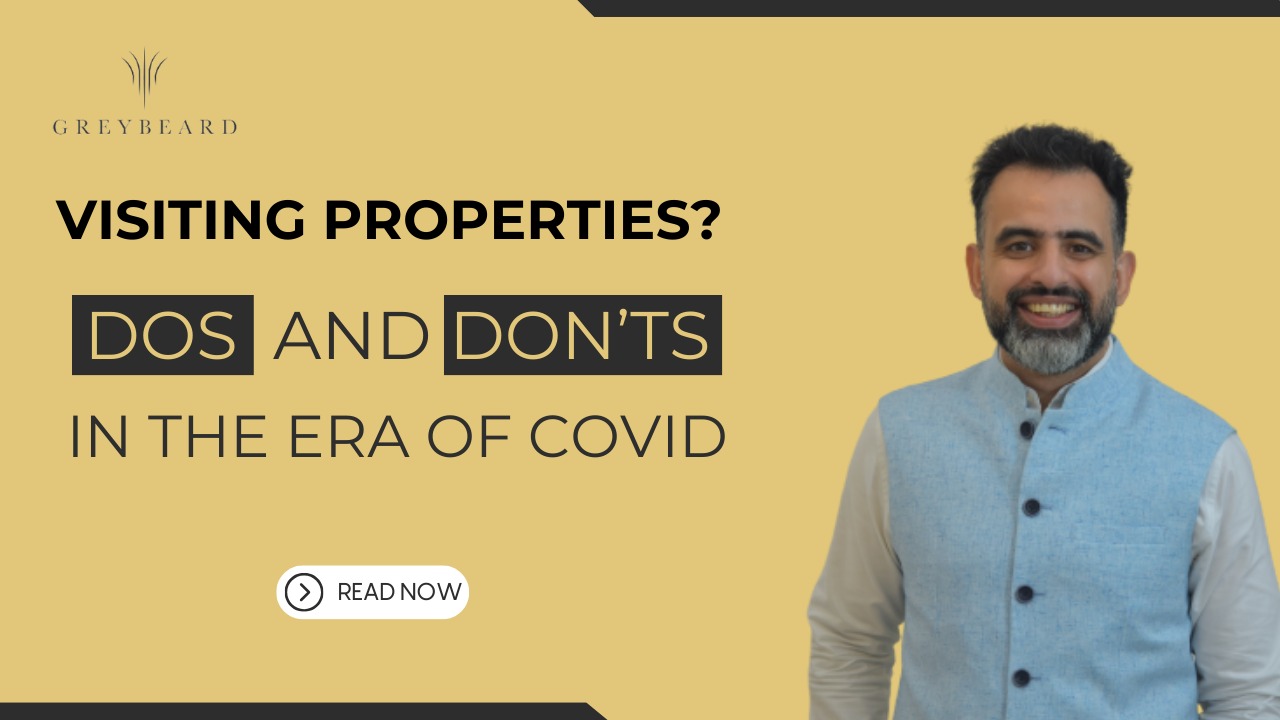 VISITING PROPERTIES? DOS AND DON’TS IN THE ERA OF COVID