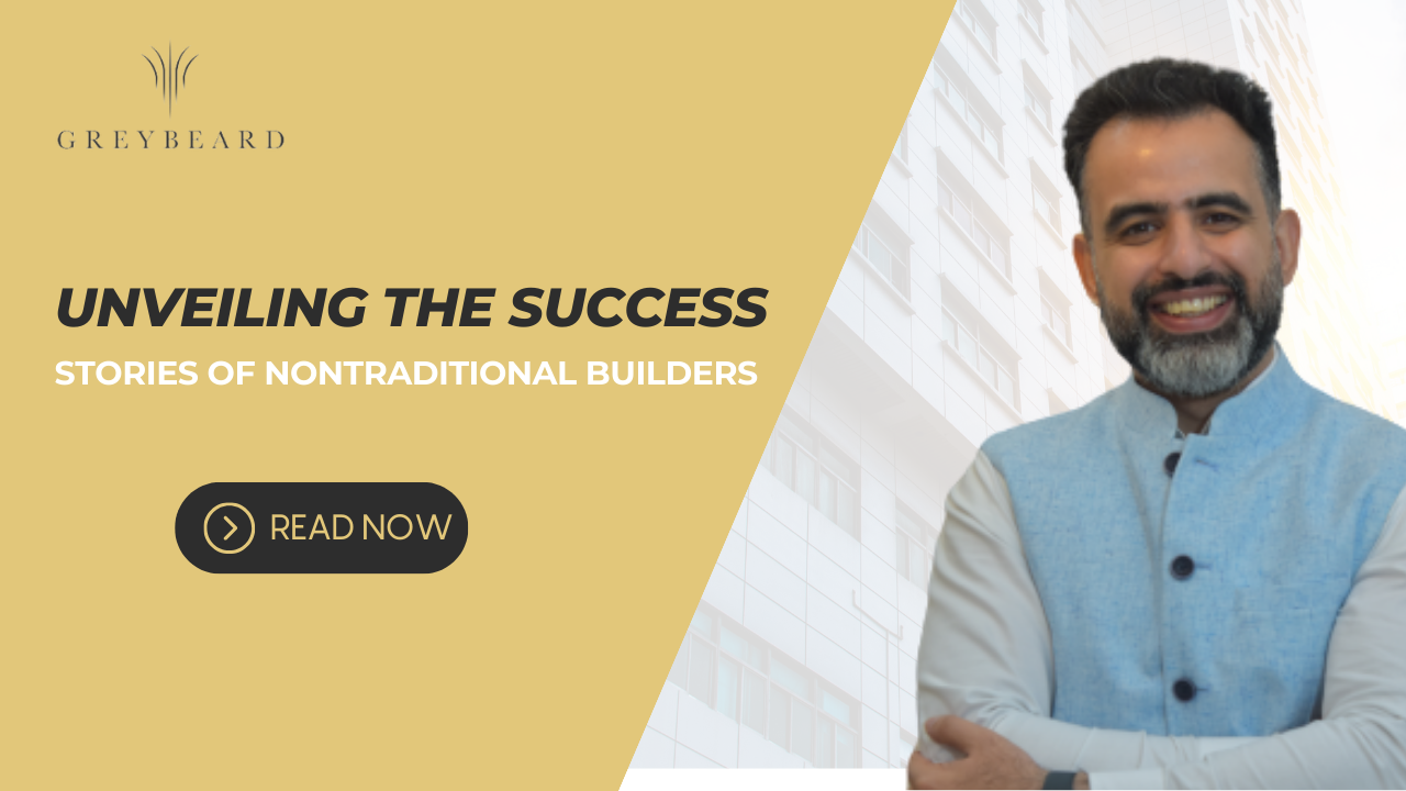 Unveiling the Success Stories of Nontraditional Builders Grey Beard