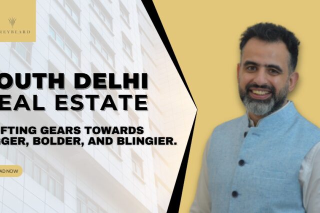 South Delhi Real Estate